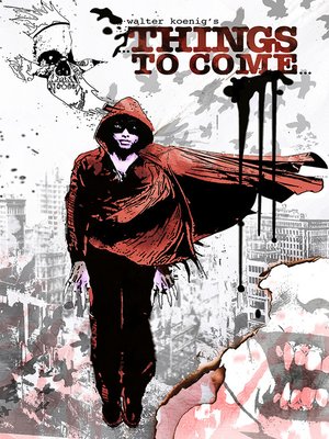 cover image of Walter Koenig's Things to Come, Collected Edition
